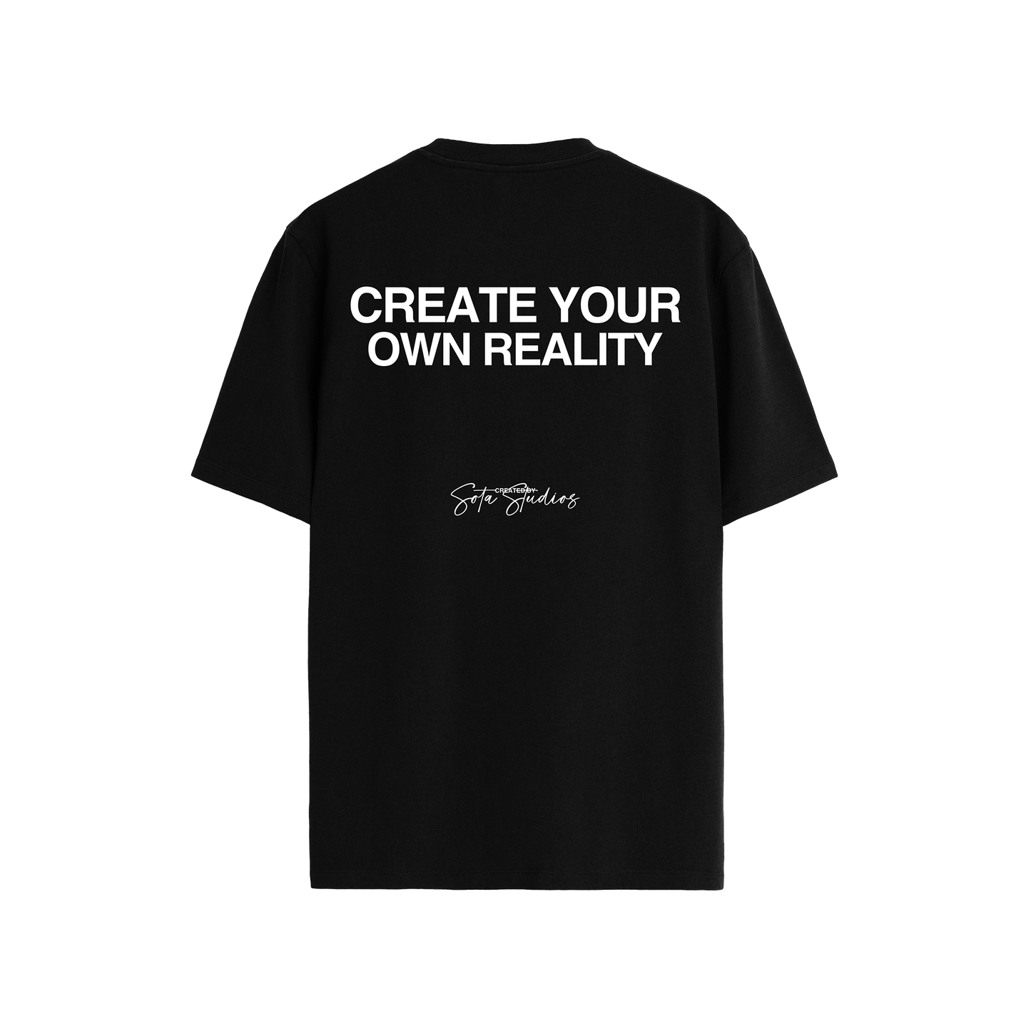 CREATE YOUR OWN REALITY