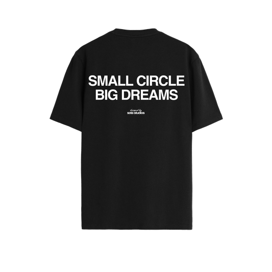 SMALL CIRCLE BIG DREAMS